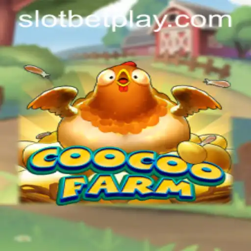Exploring CooCooFarm: The Latest Craze in Online Gaming with SLOTBET