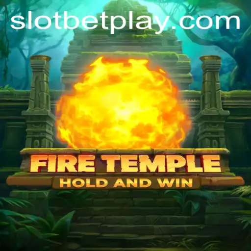 Exploring the Thrills of FireTemple: A Captivating Journey by SLOTBET