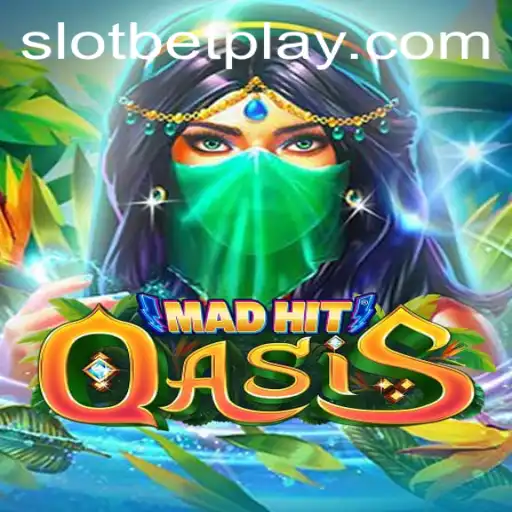A Journey into MadHitOasis: Discovering the Exciting World of SLOTBET Adventure