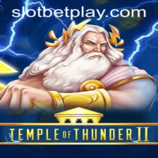 Exploring the Exciting World of TempleofThunderII with SLOTBET